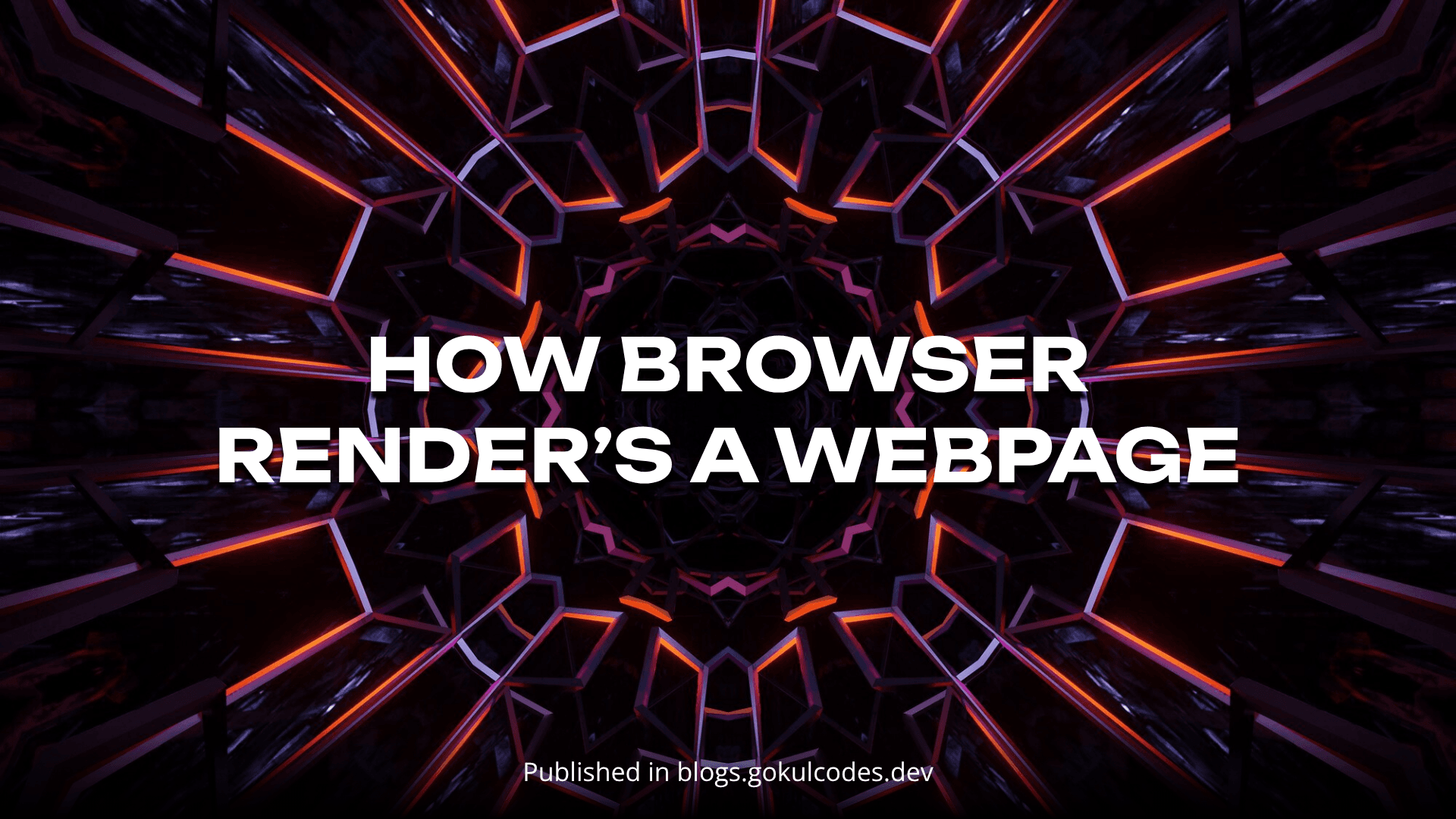 How browser render’s a webpage